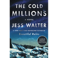 The Cold Millions
