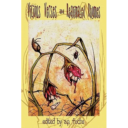 Vicious Verses and Reanimated Rhymes: Zany Zombie Poetry for the Undead Head