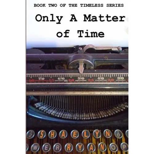 Only a Matter of Time