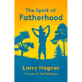 The Spirit of Fatherhood