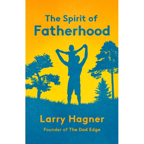 The Spirit of Fatherhood