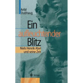 Ein Aufleuchtender Blitz: Niels Henrik Abel Und Seine Zeit