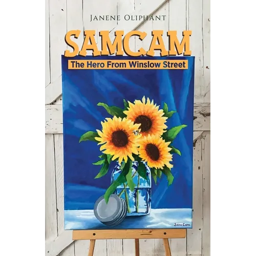 SamCam: The Hero From Winslow Street