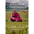 Notebooks of a Wandering Monk