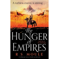 The Hunger of Empires: A thrilling epic fantasy of battle and adventure