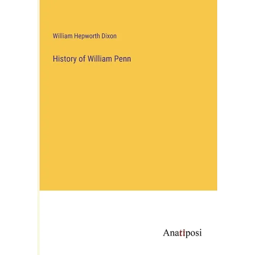 History of William Penn