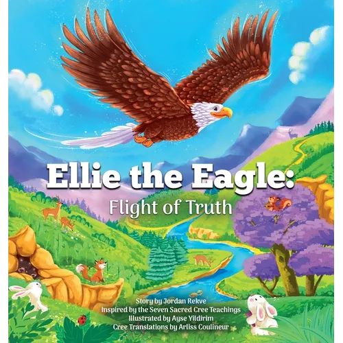 Ellie The Eagle: Flight of Truth