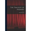 The Tragedy of Nijinsky