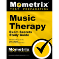 Music Therapy Exam Secrets Study Guide: Mt-BC Test Review for the Music Therapist, Board-Certified Examination