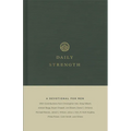 Daily Strength: A Devotional for Men