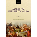 Morality, Authority, and Law: Essays in Second-Personal Ethics I