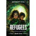 Refugees: From the Darkness a Light Will Shine