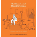 The Ultimate Book of Dog Cartoons