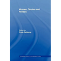 Women, Quotas and Politics