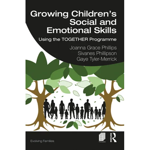 Growing Children's Social and Emotional Skills: Using the TOGETHER Programme