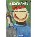 A Boy Named Ossie: Classic Jamaican Childhood Stories School Edition