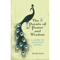 The 5 Points of Power and Wisdom