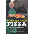 Thursday Night Pizza: Father Dominic's Favorite Pizza Recipes 2nd Edition