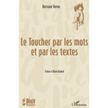Le Toucher par les mots et par les textes