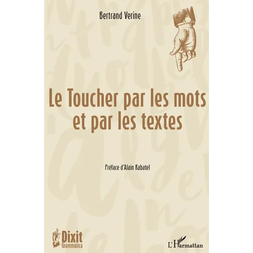 Le Toucher par les mots et par les textes