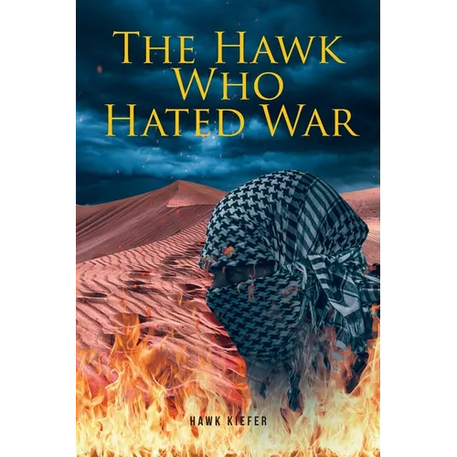 The Hawk Who Hated War
