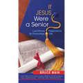 If Jesus Were a Senior: Last-Minute Preparations for Postcollege Life