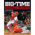 Big-Time Baseball Records