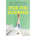 Por Fin Duermo / Finally Asleep