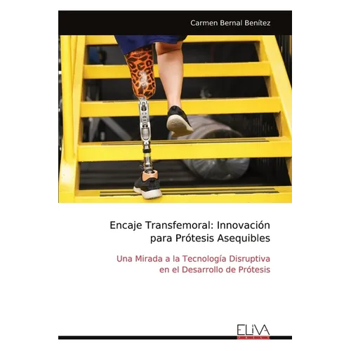 Encaje Transfemoral: Innovación para Prótesis Asequibles