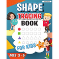 Shape Tracing Book: Shape Tracing Book for Preschoolers, Homeschool Learning Activities for Kids, Preschool Tracing Shapes