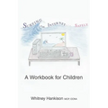Surfing the Internet Safely: A Workbook for Children