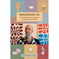 Remembering Lee: Recollections of Lee Lozowick from Students and Friends
