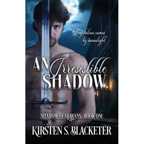 An Irresistible Shadow