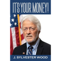 It's Your Money!