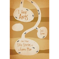 I Hear Ants: And Other Silly Stories of a Funny Man