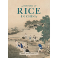 A History of Rice in China