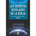 Los secretos revelados de la biblia (Volumen I)