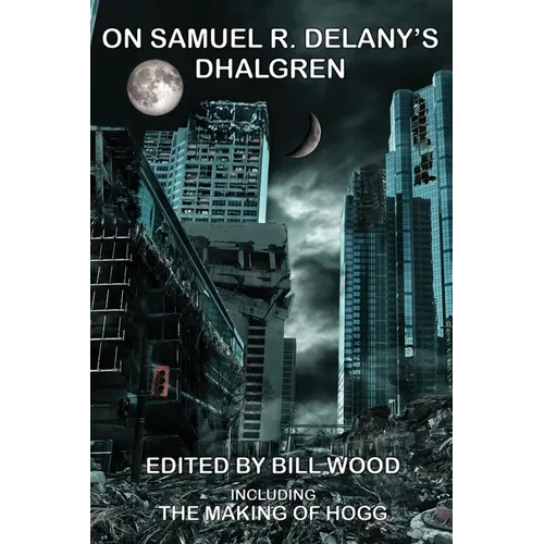 On Samuel R. Delany's Dhalgren