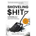 Shoveling $H!t: A Love Story about the Entrepreneur's Messy Path to Success