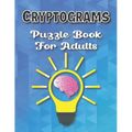 Cryptograms Puzzle Books For Adults Large Print: Puzzle For Brain Training, Funny and Inspirational for Women and Men