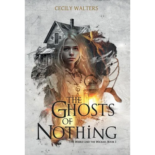 The Ghosts of Nothing