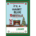 It's a Haint Blue Christmas: (Illustrated in Black and White)