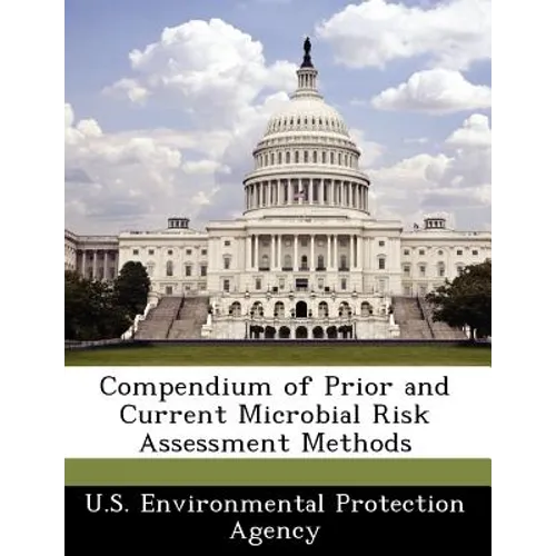 Compendium of Prior and Current Microbial Risk Assessment Methods