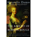 The Knight of Maison-Rouge: A Novel of Marie Antoinette