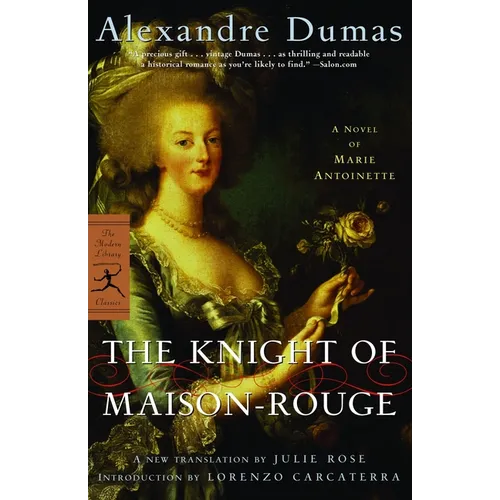 The Knight of Maison-Rouge: A Novel of Marie Antoinette
