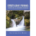 Espiritualidad Y Psicología: Fuente de la Madurez Humana