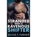 Stranded With A Ravenous Shifter