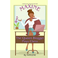 Maxine The Queen Blogger: Plays Chess