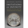 Imitations of Infinity: Gregory of Nyssa and the Transformation of Mimesis