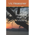 The Master's Plan for Victory